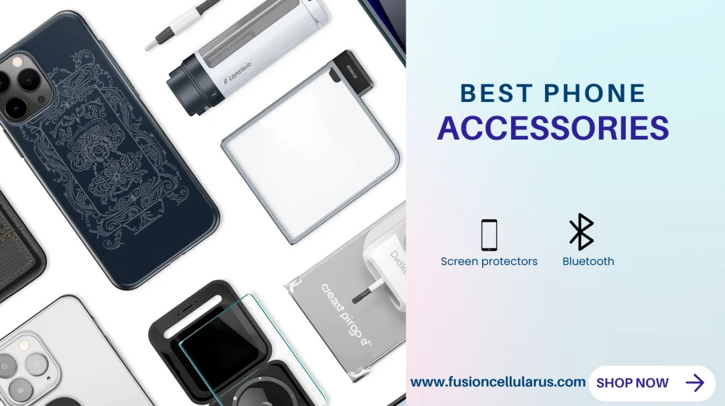 best phone accessories at fusion cellular